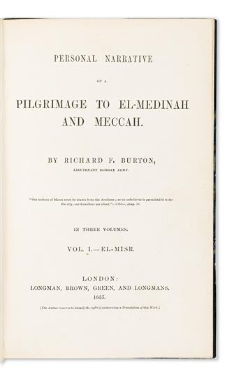 Burton, Sir Richard Francis (1821-1890) Personal Narrative of a Pilgrimage to El-Medinah and Meccah.